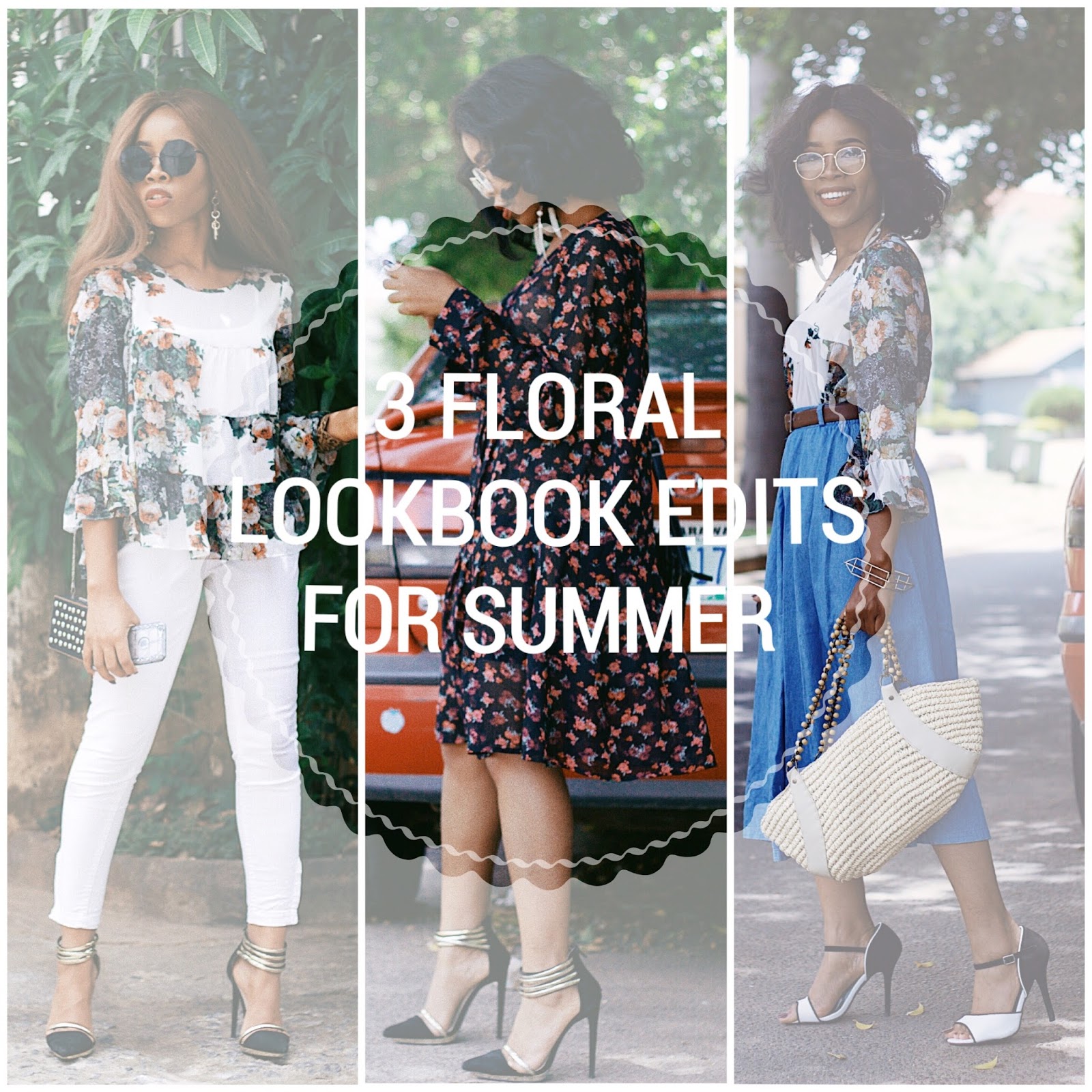 3 FLORAL LOOKBOOK EDITS FOR SUMMER